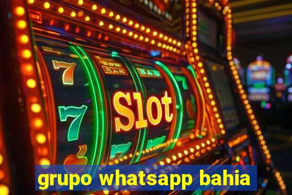 grupo whatsapp bahia